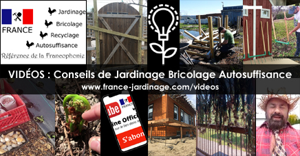 Guides conseils de jardinage bricolage et d'autosuffisance - France Jardinage