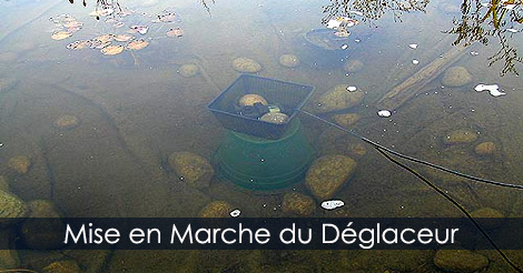 Déglaceur Bassin - Mise en marche