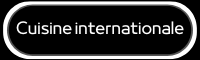 La Cuisine internationale