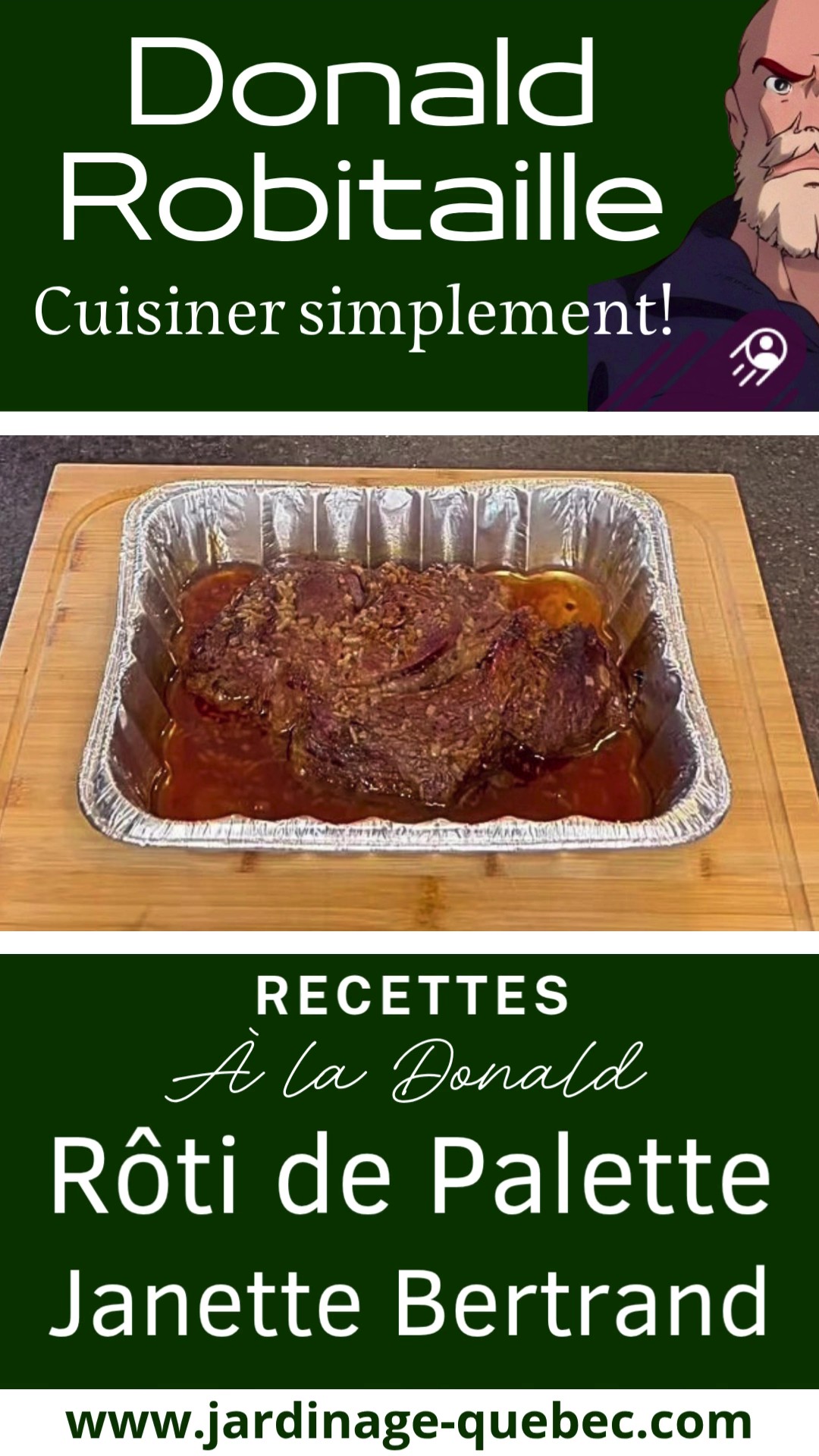 Rôti de palette à la Janette Bertrand - Recettes à la Donald Robitaille