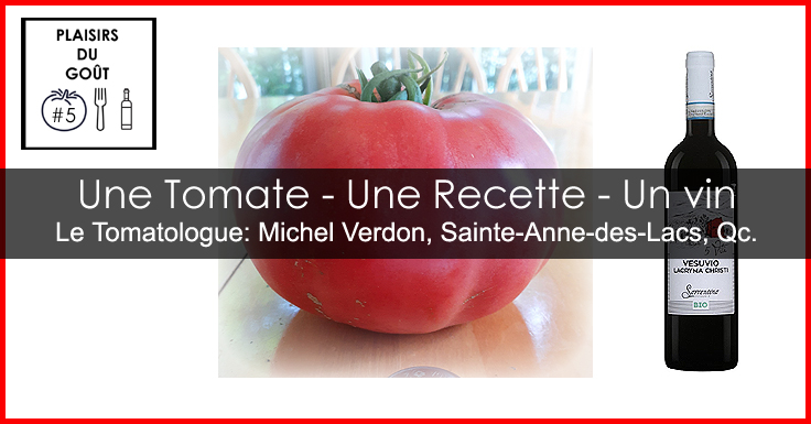 Une tomate une recette et un vin - Michel Verdon Le Tomatologue