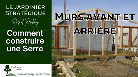Faire la structure avant et arrière d'une serre en bois