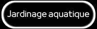 Jardinage Aquatique