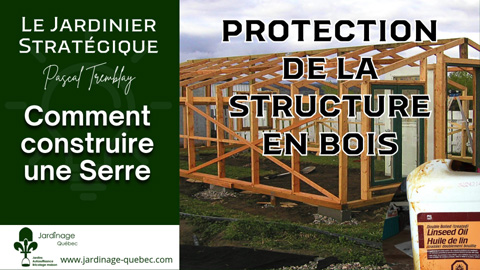 Protection de la charpente en bois d'une serre