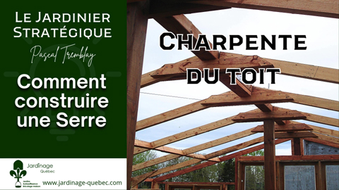 Construire la charpente du toit d'une serre de jardin