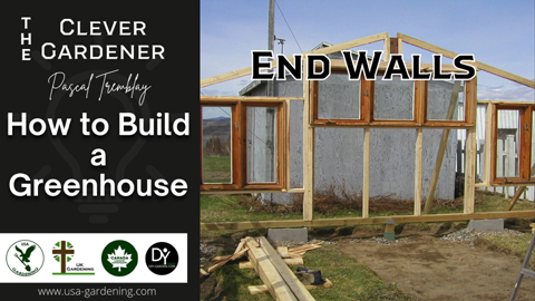 How to build greenhouse end walls